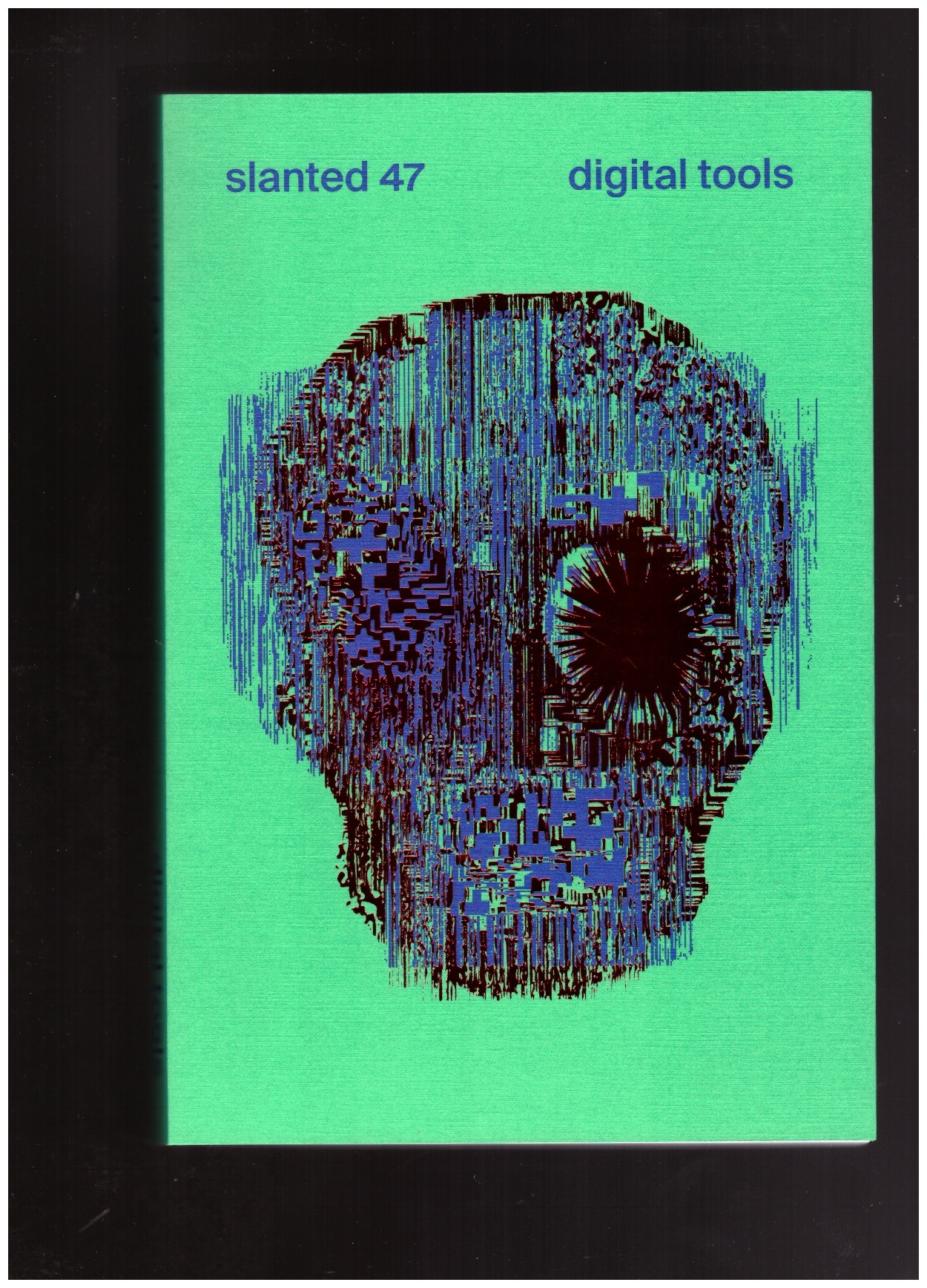 Various - Slanted Magazine #47: Digital Tools